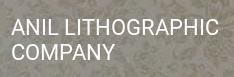 ANIL LITHOGRAPHIC