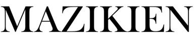 MAZIKIEN 
