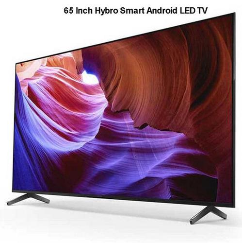 65 Inch Hybro Smart Android LED TV