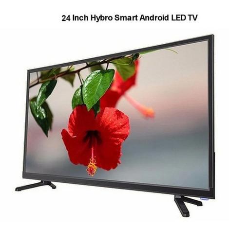 24 Inch Hybro Smart Android LED TV