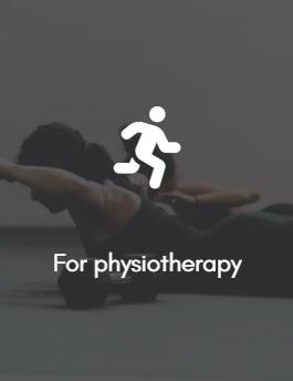 For Physiotherapy