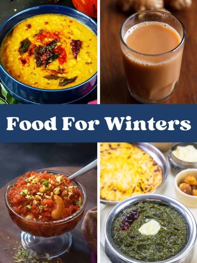 8 Indian Foods that Keep You Warm In Winter