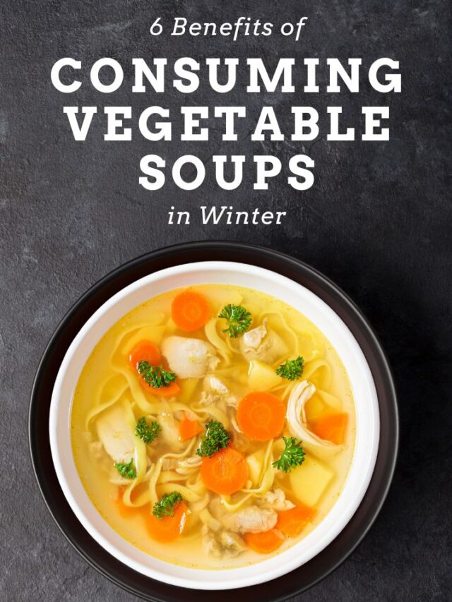 6 Benefits Of Consuming Vegetable Soups In Winter GetDistributors