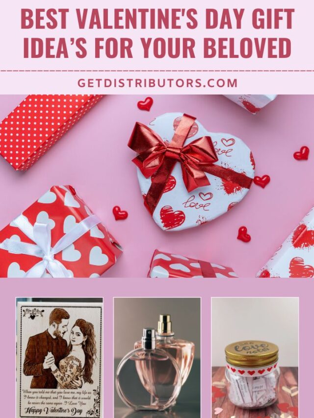 Best Valentineâs Day Gift Ideaâs for Your Beloved